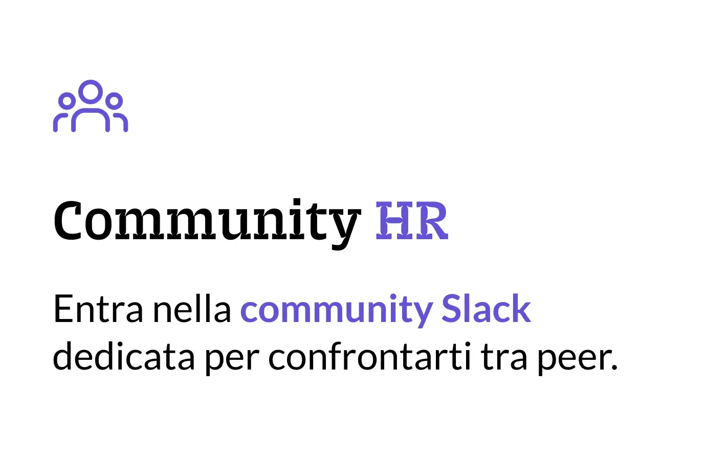 box bianco che racconta della community HR su Slack